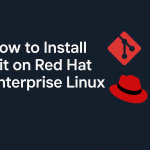 How to Install Git on Red Hat Enterprise Linux 9